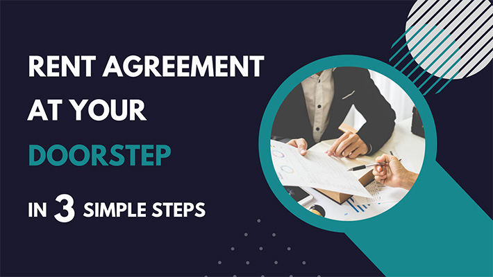 Rent agreement at your door step in 3 steps.